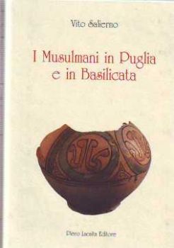 Visualizza i dettagli per I musulmani in Puglia e Basilicata Immagine di I musulmani in Puglia e Basilicata
